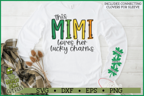 Download Mimi Loves Her Lucky Charms Sleeve SVG - Premium Resources