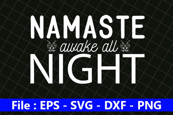 Download Cute Baby Design,Namaste Awake All Night - Cute Collection